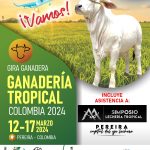 Gira Ganadera Ganadería Tropical - Colombia 2024 gira_ganaderia_tropical_2024